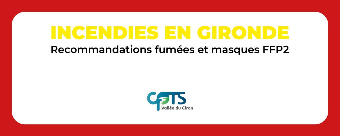 Lire la suite à propos de l’article Incendies en Gironde : Recommandations fumées et masques FFP2